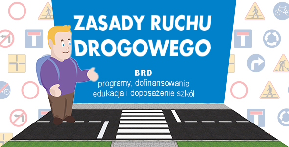 Bezpieczeństwo Ruchu Drogowego – programy, edukacja i doposażenie szkół