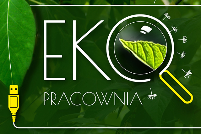 Ekopracownia - Zielone serce szkoły 